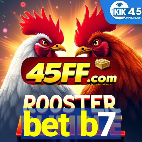 bet b7